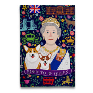 Born to be Queen Tea Towel