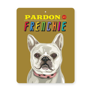 French Bulldog Tin Sign