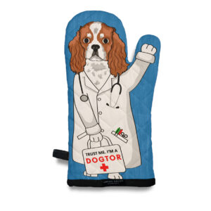 King Charles Spaniel Cavalier - Trust Me. I am a DOGTOR Oven Mitt